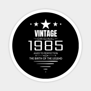 Vintage 1985 - Birthday Gift Magnet